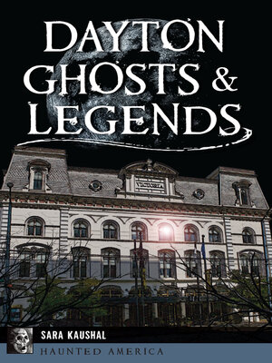 cover image of Dayton Ghosts & Legends
